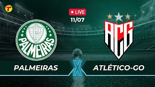 PALMEIRAS X ATLÉTICOGO  CAMPEONATO BRASILEIRO  AO VIVO  11072024 [upl. by Nicolau]