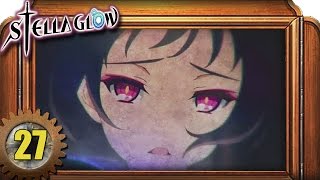 Stella Glow Playthrough Ep 27 Reveal Sakuyas True Self [upl. by Lannie991]