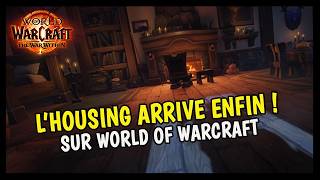 OMG  LHOUSING ARRIVE ENFIN SUR WORLD OF WARCRAFT  🔥🔥 [upl. by Norm]