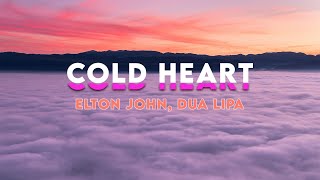 ELTON JOHN DUA LIPA  COLD HEART VIDEO LYRICS [upl. by Elbas588]