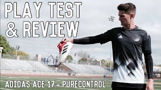 Play Test amp Boot Review  ACE 17 Purecontrol  Limited Edition Champagne Pack [upl. by Dlaner190]