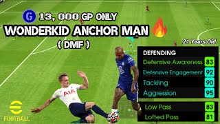 Wonderkid Anchor Man❗95 Aggression Cheap DMF only 13000 GP  Underrated Player in Efootball 2023 [upl. by Nats]