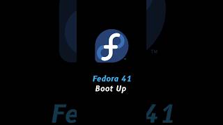 Fedora 41 Boot Up linux fedora [upl. by Yvonner]