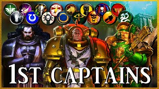 FIRST CAPTAINS  Legion Exemplars  Warhammer 40k Lore [upl. by Llekram542]