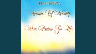 Why Did He Do It  The GMWA Women of Worship [upl. by Duke]