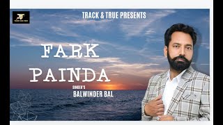 New Song Balwinder Bal  Priyansh Rajput  TrackampTrue  Laddi Bhullar 2024 Song [upl. by Adaminah515]