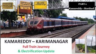 KamareddyNizamabadKarimnagar Full Train Journey CompilationOnboard KachegudaKRMRindianrailways [upl. by Button582]