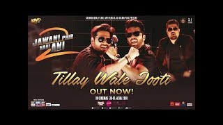 Tillay Wale Jooti  Jawani Phir Nahi Ani 2 Title Track Pakistani Song ARY Films Nabilshzd Musically [upl. by Yentrok116]