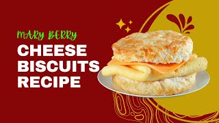 Mary Berry Cheese Biscuits Recipe [upl. by Ambert377]