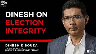 Election Integrity Voter Fraud and Political Filmmaking  Dinesh DSouza amp Marc Beckman [upl. by Nabatse26]