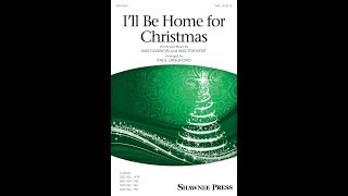 Ill Be Home for Christmas SAB  Arranged by Paul Langford [upl. by Anez]