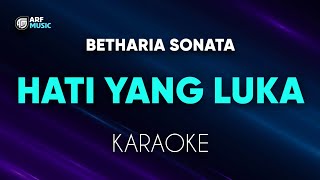 Betharia Sonata  Hati Yang Luka Karaoke Nostalgia [upl. by Ellehcram304]