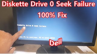 Diskette Drive 0 Seek Failure Fix  How To Fix Dell Deskette Drive Seek Failure [upl. by Tadeas]