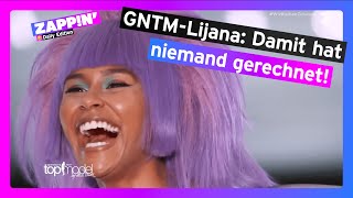 GNTMLijana Damit hat niemand gerechnet  Zappin [upl. by Micheline988]