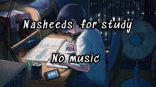 12 min Nasheeds for peaceful study no music 🦋💙 [upl. by Klayman]