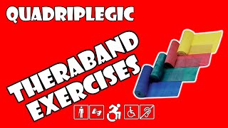 TheraBands  Exercises  Quadriplegic C5C6C7 [upl. by Oicinoid]