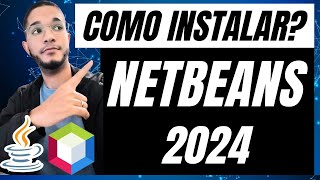 NETBEANS e Java 2024 Como Instalar Netbeans no Windows Poo Java [upl. by Knut]