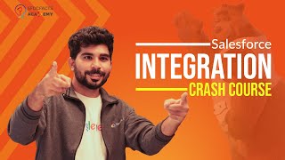 Salesforce Integration Crash Course  The Ultimate Guide to Salesforce Integrations  In 100 Minutes [upl. by Ennayd741]