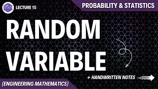 Lec15 Random Variable  Probability and Statistics [upl. by Hastie]