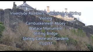 Inverclyde Ramblers walk 11217 Historic Stirling [upl. by Raleigh34]