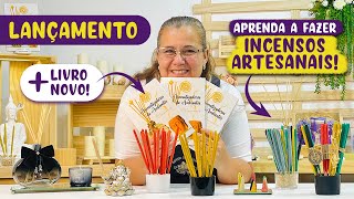 LANÇAMENTO  Incensos Artesanais  Livro de Aromatizadores [upl. by Cychosz7]