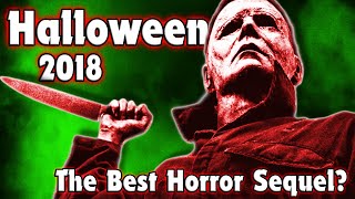 HALLOWEEN 2018 Review  The BEST horror sequel of all time [upl. by Vincent]