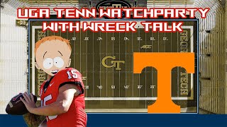 UGA TENN Watch Party with Wreck Talk and CDOGG [upl. by Eillib612]