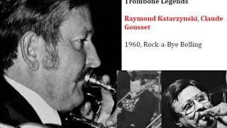 Raymond KATARZYNSKI  Trombone Legends [upl. by Annabelle]