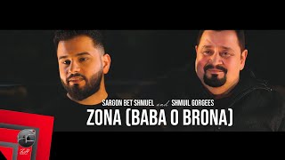 Sargon Bet Shmuel amp Shmuil Gorgees  Zona Baba O Brona Exclusive 2024 [upl. by Eiclud]