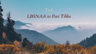 LBSNAA to Pari Tibba via Woodstock School Trek Part1 Mussoorie Local Trek [upl. by Ahsikar]