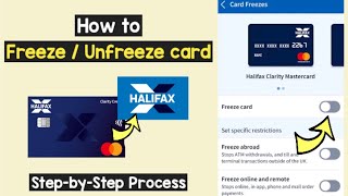 FreezeUnfreeze Halifax Card Online  Lock Halifax card to Block Transaction  Unlock Halifax card [upl. by Yruam]