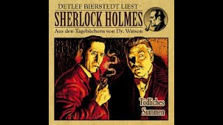 Sherlock Holmes Tödliches Summen Hörbuch [upl. by Leahcimnhoj]