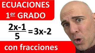 ECUACIONES DE PRIMER GRADO CON FRACCIONES [upl. by Ahsieyn235]