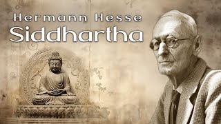 Hermann Hesse  Siddhartha Hörbuch  Das Buch über den Sinn des Lebens [upl. by Querida80]