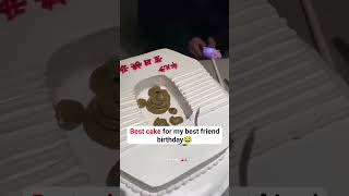 Bast cake for my best friend birthday🤣🤣🤣🤣 [upl. by Ammadis16]