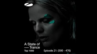 A State Of Trance TOP 1000 2024 Part 21 500  476 [upl. by Frieda671]