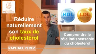 Comment réduire son taux de cholestérol sans médicament  HDL LDL athérome [upl. by Evad]