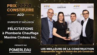 Plomberie Chauffage Maxime Croteau Inc – Prix Construire 2024  Diversité et inclusion [upl. by Theodor]