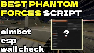 UPDATED Phantom Forces Script  Aimbot ALL Skins Silent Aim [upl. by Un]