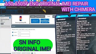 A50 A505F u9 ENG ORIGINAL IMEI REPAIR WITH CHIMERA [upl. by Tersina477]