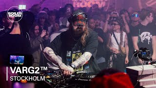 Varg²™  Boiler Room Stockholm [upl. by Desmund]