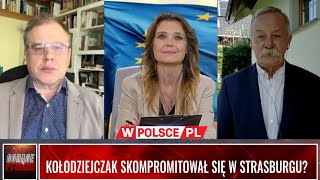 KOŁODZIEJCZAK SKOMPROMITOWAŁ SIĘ W STRASBURGU [upl. by Arenat]