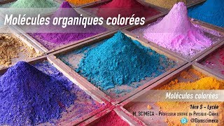 Molécules organiques  Molécules colorées [upl. by Peisch]