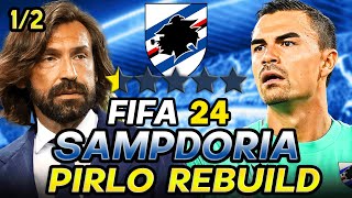 LA NUOVA SAMPDORIA DI ANDREA PIRLO REBUILDING DELLA SQUADRA PER VINCERE LA CHAMPIONS PARTE 12 [upl. by Ilujna844]