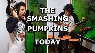 The Smashing Pumpkins  Today Full Cover by Alexandre Sales [upl. by Durer]