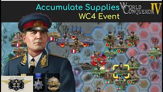 WC4 World Conqueror 4 Event Challenge Accumulate Supplies 110 Max Reward [upl. by Fiden]