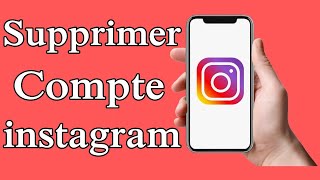 Comment Supprimer Définitivement un Compte Instagram  SUPPRIMER UN COMPTE INSTAGRAM  2021 [upl. by Ttirrem]