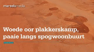 Woede oor plakkerskamp paaie langs spogwoonbuurt [upl. by Nedarb]