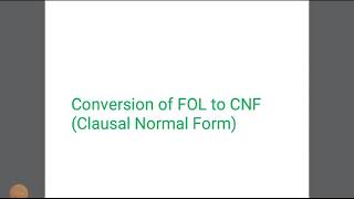 6 AI U4 Conversion of FOL to CNF Clausal Normal Form P1 [upl. by Pressman]