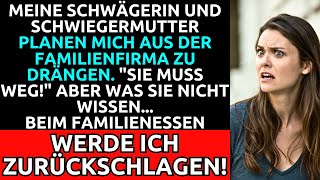 Schwägerin amp Schwiegermutter Wollen Mich Loswerden  Beim Familienessen Schlage Ich Zurück [upl. by Rebeca]